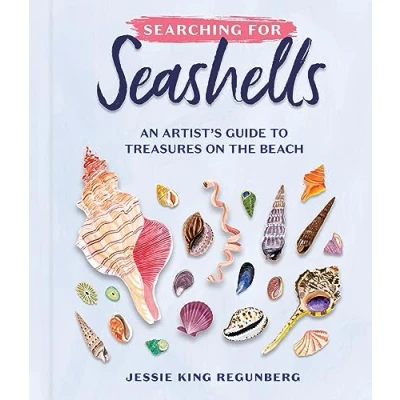 Abbildung von Searching for Seashells: An Artist&#039;s Guide to Treasures on the Beach