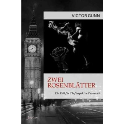 Abbildung von Zwei Rosenblätter Ein Fall für Chefinspektor Cromwell: Der Krimi Klassiker!