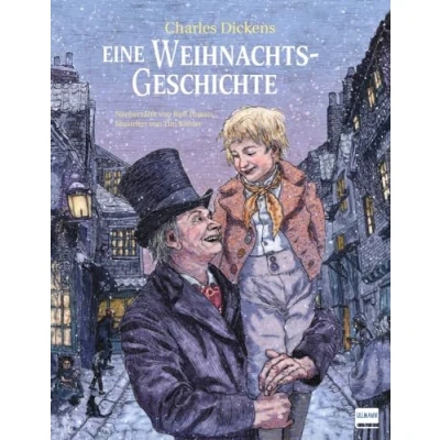 Abbildung von Eine Weihnachtsgeschichte nach Charles Dickens: Ein weihnachtliches Bilderbuch zum Vorlesen für Kinder ab 6
