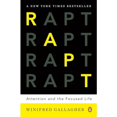 Abbildung von Rapt: Attention and the Focused Life