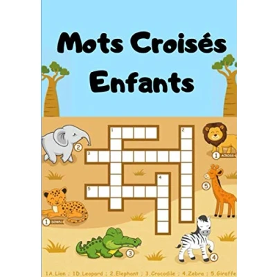 Abbildung von Mots Croisés Enfants: 50 Jeux de Éducatifs pour Enfants 8 ans et plus avec Correction 21 x 29.7 cm