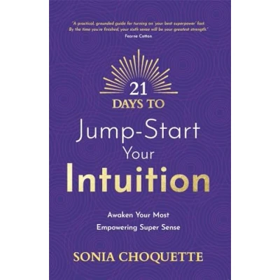 Abbildung von 21 Days to Jump Start Your Intuition: Awaken Most Empowering Super Sense