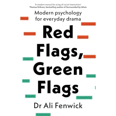 Abbildung von Red Flags, Green Flags: Modern psychology for everyday drama