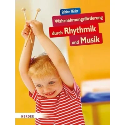 Abbildung von Wahrnehmungsförderung durch Rhythmik und Musik