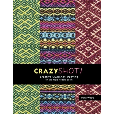 Abbildung von CrazyShot Creative Overshot Weaving for the Rigid Heddle Loom