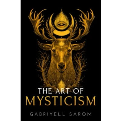 Abbildung von The Art of Mysticism: Practical Guide to Mysticism &amp; Spiritual Meditations (The Sacred Mystery, Band 1)