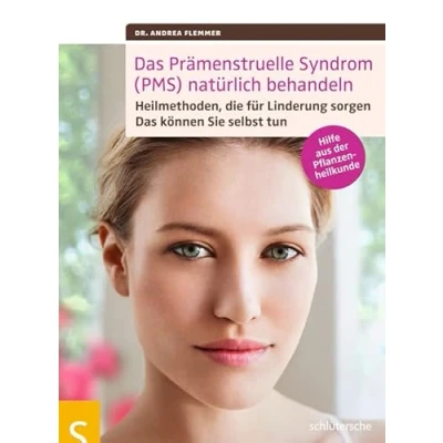 Abbildung von Das Prämenstruelle Syndrom (PMS) natürlich behandeln: Heilmethoden, die für Linderung sorgen. können Sie selbst tun. Hilfe aus der Pflanzenheilkunde