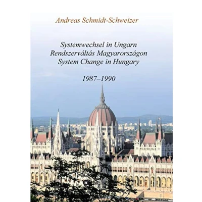 Abbildung von Systemwechsel in Ungarn / Rendszerváltás Magyarországon System Change Hungary: 19871990