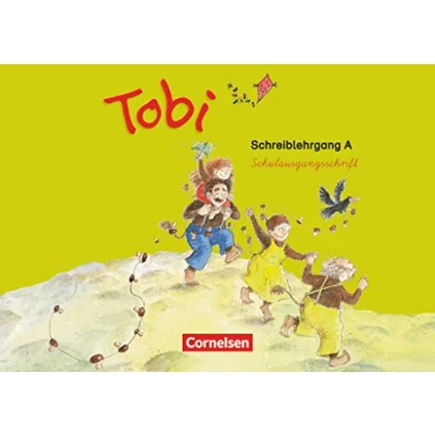 Abbildung von Tobi Zu allen Ausgaben 2016 und 2009: Schreiblehrgang A in Schulausgangsschrift