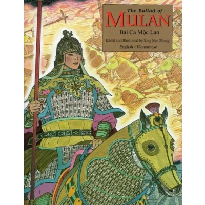 Abbildung von The Ballad of Mulan: Bilingual English and Vietnamese
