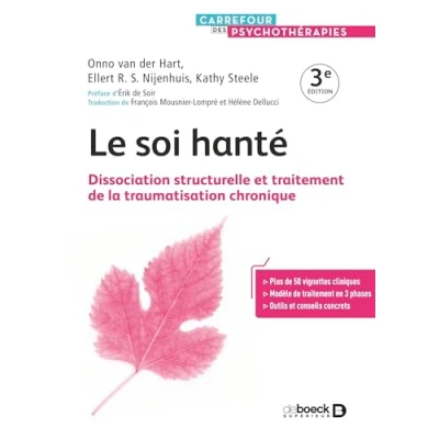 Abbildung von Le soi hanté : Dissociation structurelle et traitement de la traumatisation chronique