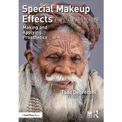 Abbildung von Special Makeup Effects for Stage and Screen: Making Applying Prosthetics