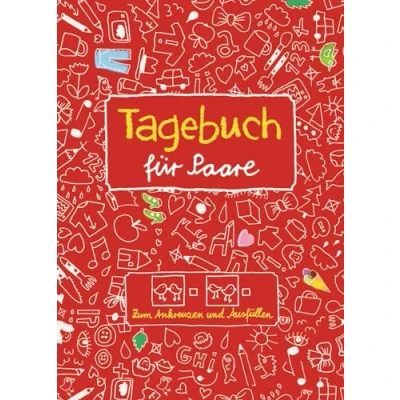 Abbildung von Tagebuch für Paare. Zum Ankreuzen und Ausfüllen Malen: Kennenlernen, Verlieben, Zusammenbleiben Erinnern