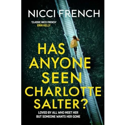 Abbildung von Has Anyone Seen Charlotte Salter?: the unputdownable new thriller from bestselling author