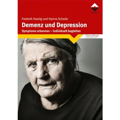 Abbildung von Demenz und Depression: Symptome erkennen individuell begleiten
