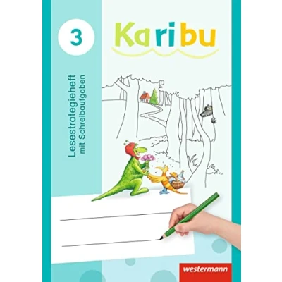 Abbildung von Karibu Ausgabe 2016: Lesestrategieheft 3 mit Schreibaufgaben