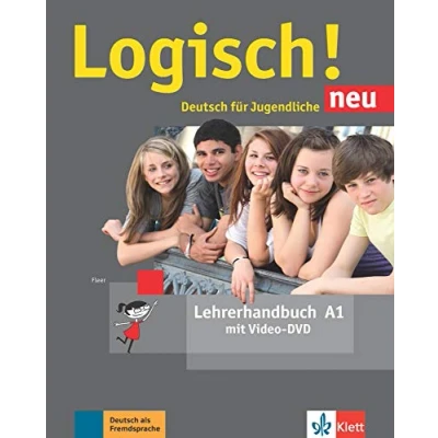Abbildung von Logisch! neu A1: Deutsch für Jugendliche . Lehrerhandbuch mit Video DVD (Logisch! neu: Jugendliche)