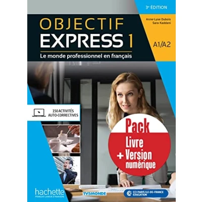Abbildung von Objectif Express 3e edition: Livre de l&#039;eleve A1/A2 + version numerique