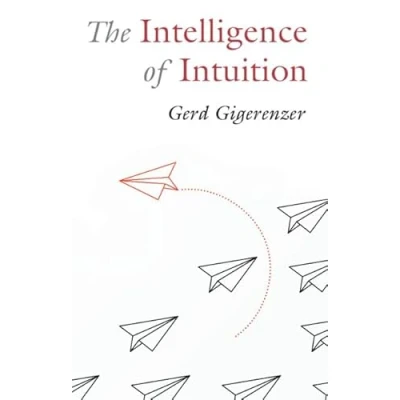 Abbildung von The Intelligence of Intuition