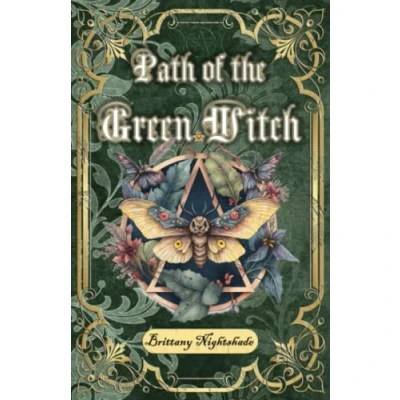 Abbildung von Path of the Green Witch: Beginners Guide to Witchcraft, Magic, and Nature Based Wicca