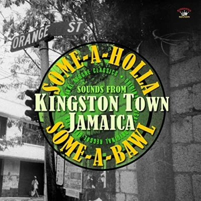 Abbildung von Kingston Town Jamaica (Some a Holla Some Bawl) [Vinyl LP]