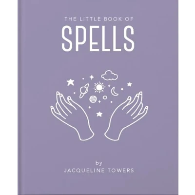 Abbildung von The Little Book of Spells: A Practical Introduction to Everything You Need Know Enhance Your Life Using Spells