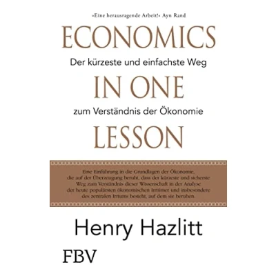 Abbildung von Economics in one Lesson: der kürzeste und einfachste Weg zum Verständnis Ökonomie