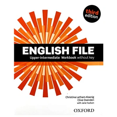 Abbildung von English File third edition: Upper intermediate. Workbook without Key