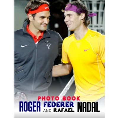 Abbildung von Rσgєr Fєdєrєr And Rαfαєl Nαdαl Photobook: One Of The Greatest Rivalries In Tennis History With 40 High Quality Unique Photos Inside Gifts For Fans All Ages To Relax Decor