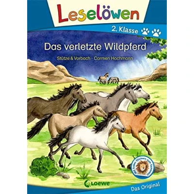 Abbildung von Leselöwen 2. Klasse Das verletzte Wildpferd: Erstlesebuch Kinder ab 7 Jahre
