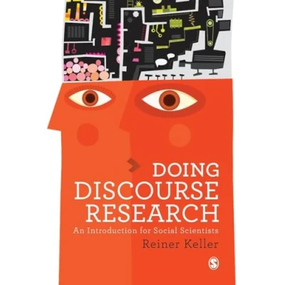 Abbildung von Doing Discourse Research: An Introduction for Social Scientists