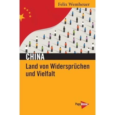 Abbildung von China Land von Widersprüchen und Vielfalt: Kritische Betrachtungen aus 20 Jahren (Neue Kleine Bibliothek)