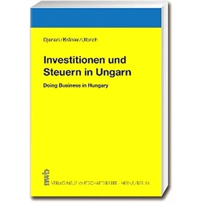 Abbildung von Investitionen und Steuern in Ungarn: Doing Business Hungary.
