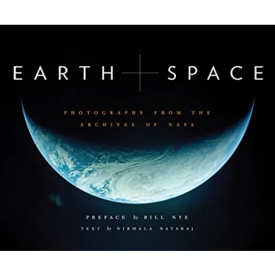 Abbildung von Earth and Space: Photographs from the Archives of NASA