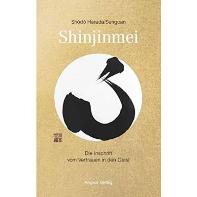 Abbildung von Shinjinmei/Xinxinming: Die Inschrift vom Vertrauen in den Geist
