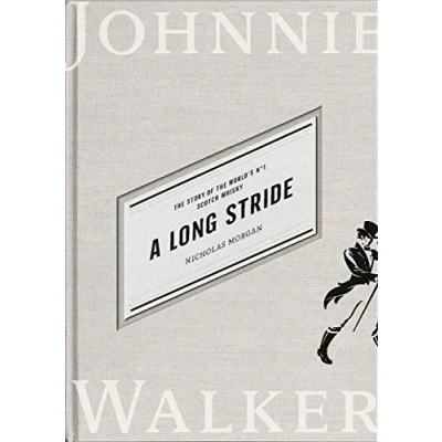 Abbildung von A Long Stride: the Story of World&#039;s No. 1 Scotch Whisky