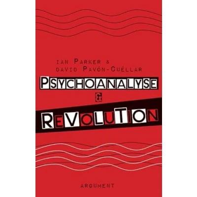 Abbildung von Psychoanalyse und Revolution: Kritische Psychologie für Befreiungsbewegungen