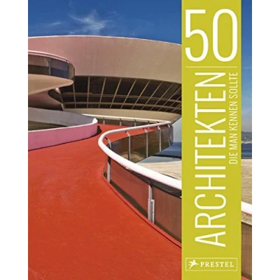 Abbildung von 50 Architekten, die man kennen sollte (50, sollte..., Band 1)