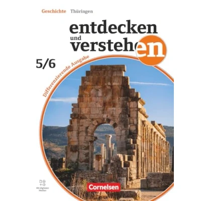 Abbildung von Entdecken und verstehen Geschichtsbuch Differenzierende Ausgabe Thüringen 2024 Band 1: 5./6. Schuljahr: Schulbuch Mit digitalen Medien
