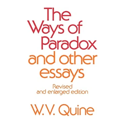 Abbildung von The Ways of Paradox and Other Essays, Revised Edition: Enlarged Edition
