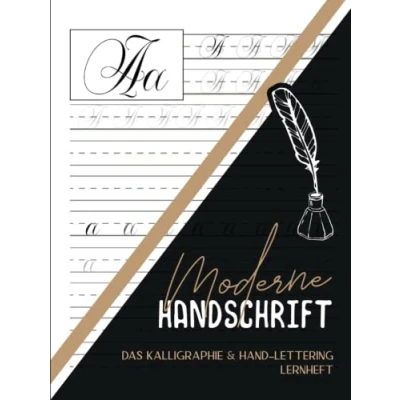 Abbildung von Moderne Handschrift: Hardcover Kalligraphie lernen für Einsteiger und Fortgeschrittene. Praktische Kalligrafie Übungsblätter mit Buchstaben zum ... Buch 100 Seiten Papier A4