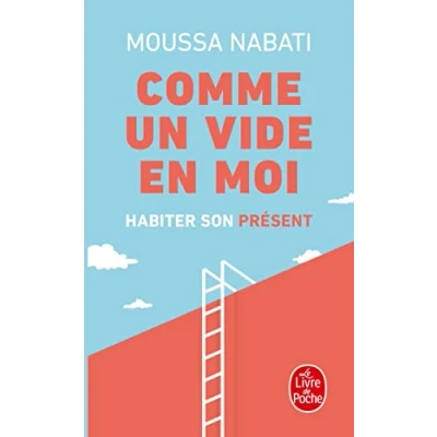 Abbildung von Comme un vide en moi: Habiter son présent
