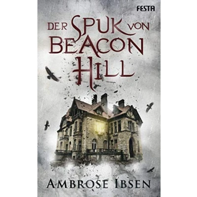 Abbildung von Der Spuk von Beacon Hill: Unheimlicher Thriller