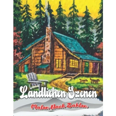 Abbildung von ländlichen Szenen malen nach Zahlen: Einfaches Großdruck malbuch für erwachsene mit Blumen, Gärten, Landschaften zahlen landschaft