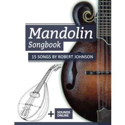 Abbildung von Mandolin Songbook 15 Songs by Robert Johnson: + Sounds online (Mandolin Songbooks, Band 21)