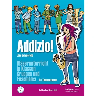 Abbildung von Addizio! Schülerheft Tenorsaxophon in B. Bläserunterricht Klassen, Gruppen und Ensembles (EB 8861)