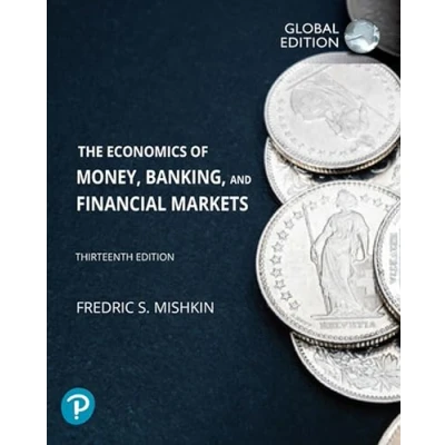 Abbildung von Economics of Money, Banking and Financial Markets, The, Global Edition (Business Economics)
