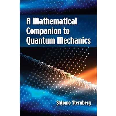 Abbildung von A Mathematical Companion to Quantum Mechanics (Dover Books on Physics)