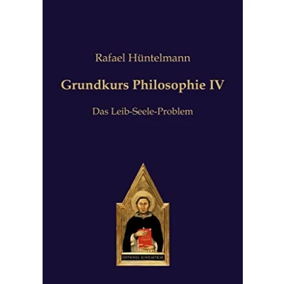 Abbildung von Grundkurs Philosophie IV: Das Leib Seele Problem (Philosophie des gesunden Menschenverstandes)