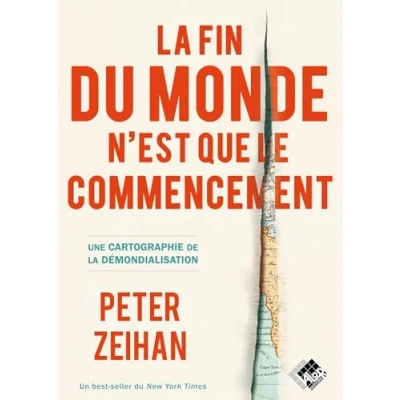 Abbildung von la fin du monde n&#039;est que le commencement: Une cartographie de démondialisation
